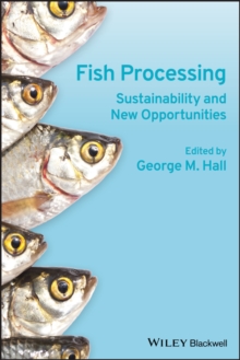 Fish Processing : Sustainability and New Opportunities