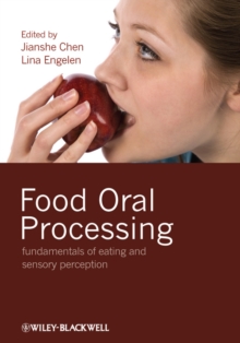 Food Oral Processing : Fundamentals of Eating and Sensory Perception, Hardback Book Food Oral Processing : Fundamentals of Eating and Sensory Perception, Hardback Book