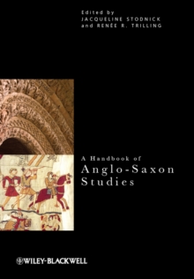 A Handbook of Anglo-Saxon Studies, Hardback Book A Handbook of Anglo-Saxon Studies, Hardback Book