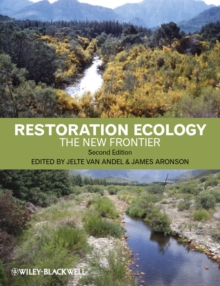 Restoration Ecology : The New Frontier, Hardback Book Restoration Ecology : The New Frontier, Hardback Book
