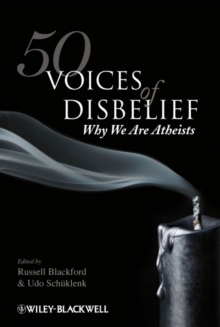 50 Voices of Disbelief : Why We Are Atheists