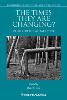 The Times They Are Changing? : Crisis and the Welfare State