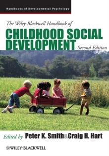 The Wiley-Blackwell Handbook of Childhood Social Development