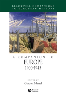 A Companion to Europe, 1900 - 1945