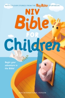 NIV Bible for Children : (NIV Children's Bible) With Colour Stories from the Big Bible Storybook, Hardback Book NIV Bible for Children : (NIV Children's Bible) With Colour Stories from the Big Bible Storybook, Hardback Book
