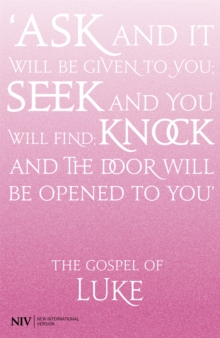 NIV Gospel of Luke, Paperback / softback Book NIV Gospel of Luke, Paperback / softback Book