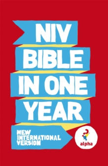 NIV Alpha Bible In One Year, Paperback / softback Book NIV Alpha Bible In One Year, Paperback / softback Book