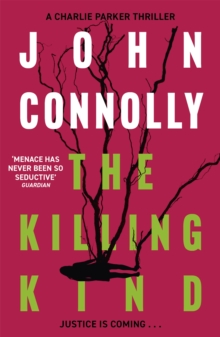 The Killing Kind : Private Investigator Charlie Parker takes on evil in the third book in the globally bestselling series