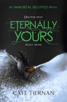 Eternally Yours (Immortal Beloved Book Three)