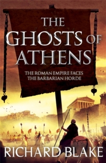 The Ghosts of Athens (Death of Rome Saga Book Five), Paperback Book The Ghosts of Athens (Death of Rome Saga Book Five), Paperback Book