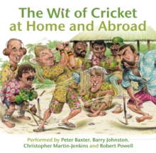 The Wit of Cricket at Home and Abroad, CD-Audio Book The Wit of Cricket at Home and Abroad, CD-Audio Book