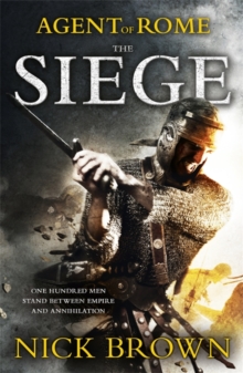 The Siege : Agent of Rome 1