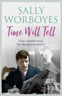 Time Will Tell : A compelling and heartbreaking family saga