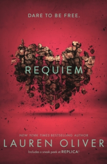 Requiem (Delirium Trilogy 3) : From the bestselling author of Panic, now a major Amazon Prime series