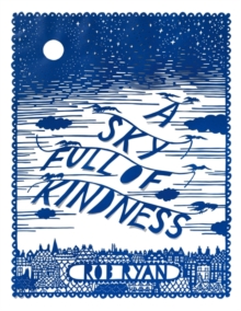 A Sky Full of Kindness, Hardback Book A Sky Full of Kindness, Hardback Book