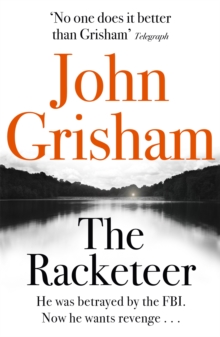 The Racketeer : The edge of your seat thriller everyone needs to read