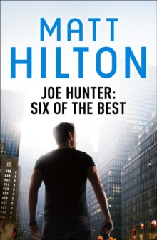 Joe Hunter:  Six of the Best - Ebook : A Joe Hunter Short Story Collection