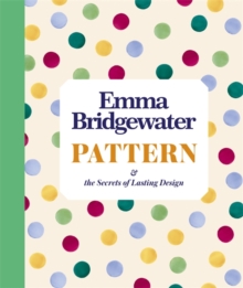 Pattern : & The Secrets of Lasting Design, Hardback Book Pattern : & The Secrets of Lasting Design, Hardback Book