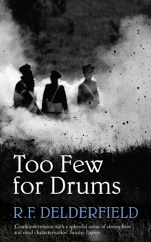 Too Few for Drums : A grand tale of adventure set during the Napoleonic Wars