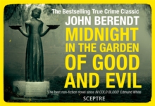 Midnight in the Garden of Good and Evil, Paperback / softback Book Midnight in the Garden of Good and Evil, Paperback / softback Book