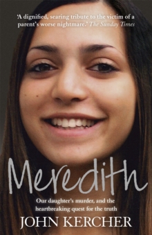 Meredith : Our Daughter's Murder and the Heartbreaking Quest for the Truth, Paperback Book Meredith : Our Daughter's Murder and the Heartbreaking Quest for the Truth, Paperback Book