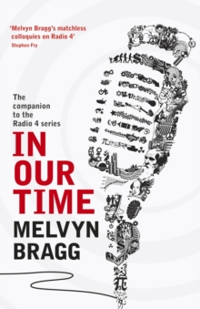 In Our Time : The companion to the Radio 4 series