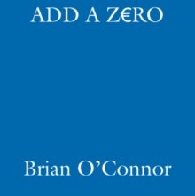 Add A Zero : From 5,000 to 50,000 in an Irish Racing Season