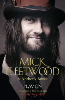 Play on : Now, Then and Fleetwood Mac, Paperback Book Play on : Now, Then and Fleetwood Mac, Paperback Book