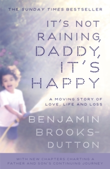 It's Not Raining, Daddy, it's Happy, Paperback Book It's Not Raining, Daddy, it's Happy, Paperback Book