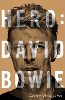 Hero : David Bowie, Hardback Book Hero : David Bowie, Hardback Book
