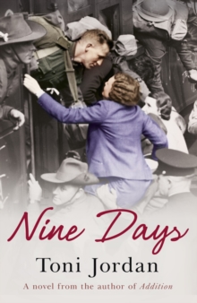 Nine Days : A deeply moving and beautiful story set during the Second World War