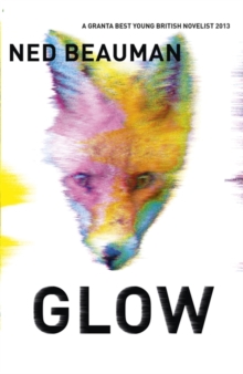 Glow, Hardback Book Glow, Hardback Book
