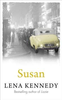 Susan : A gripping tale of grit and fortitude that exposes the seedy underbelly of London's East End