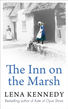 The Inn On The Marsh : A fascinating story of scandal, betrayal and debauchery