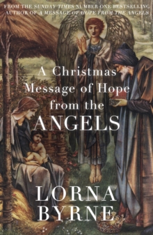 A Christmas Message of Hope from the Angels : A short ebook collection of inspirational writing for the festive period