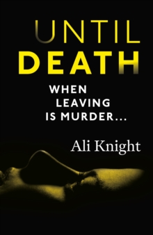 Until Death: a thrilling psychological drama with a jaw-dropping twist : A gripping thriller about the dark secrets hiding in a marriage