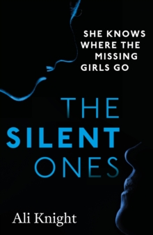 The Silent Ones: an unsettling psychological thriller with a shocking twist