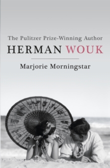 Marjorie Morningstar, Paperback / softback Book Marjorie Morningstar, Paperback / softback Book
