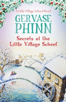 Secrets at the Little Village School: A Little Village School Novel (Book 5), Hardback Book Secrets at the Little Village School: A Little Village School Novel (Book 5), Hardback Book