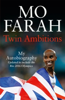 Twin Ambitions - My Autobiography : The Story Of Team GB's Double Olympic Champion