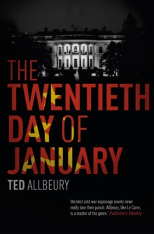 The Twentieth Day of January : The Inauguration Day thriller