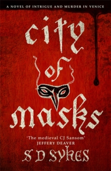 City of Masks : Oswald de Lacy Book 3, Hardback Book City of Masks : Oswald de Lacy Book 3, Hardback Book
