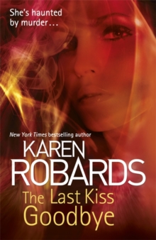 The Last Kiss Goodbye, Hardback Book The Last Kiss Goodbye, Hardback Book
