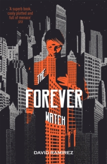 The Forever Watch, Paperback / softback Book The Forever Watch, Paperback / softback Book