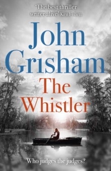 The Whistler : The Number One Bestseller