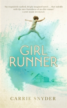 Girl Runner, Hardback Book Girl Runner, Hardback Book
