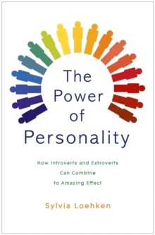 The Power of Personality : How Introverts and Extroverts Can Combine to Amazing Effect, Paperback Book The Power of Personality : How Introverts and Extroverts Can Combine to Amazing Effect, Paperback Book