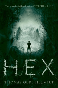 HEX : Terrifying and unputdownable horror!