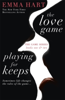The Love Game & Playing for Keeps (The Game 1 & 2 bind-up), Paperback Book The Love Game & Playing for Keeps (The Game 1 & 2 bind-up), Paperback Book