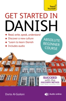 Get Started in Danish Absolute Beginner Course : (Book and audio support)